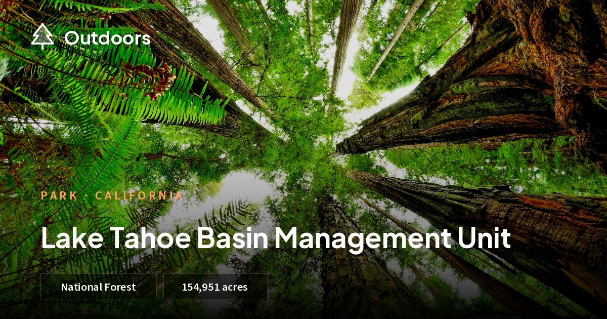 Lake Tahoe Basin Management Unit | Outdoors
